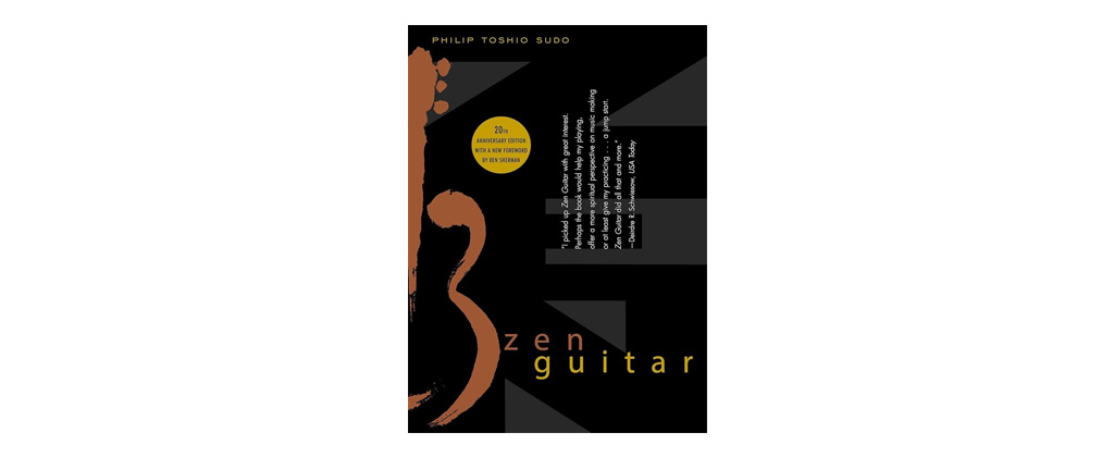 Zen Guitar - Philip Toshio Sudo